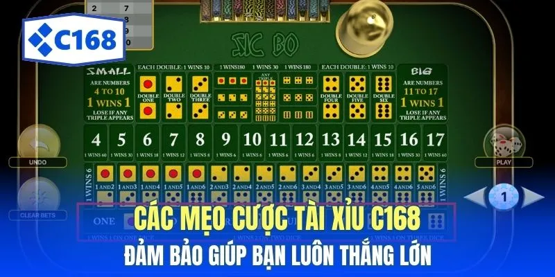 Các mẹo cược tài xỉu C168 đảm bảo giúp bạn luôn thắng lớn 