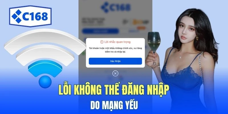 Lỗi không thể đăng nhập do mạng yếu